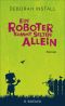 [A Robot in the… 02] • Ein Roboter kommt selten allein, Roman